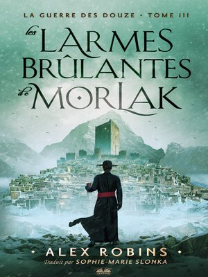 cover image of Les Larmes Brûlantes De Morlak